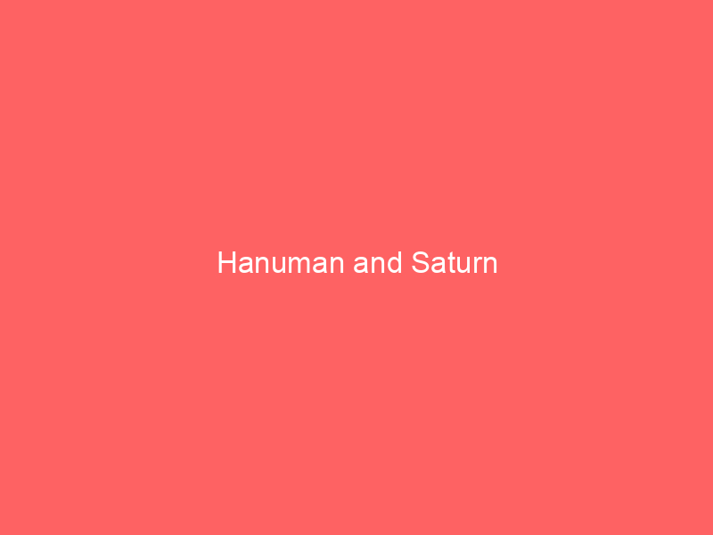 The title Hanuman and Saturn appears in white text on a red background, presenting a simple reference to the two named figures.