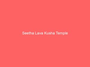 Seetha Lava Kusha Temple appears in white text on a coral background, referencing the Wayanad shrine linked to Lava, Kusha and Ramayana legends.